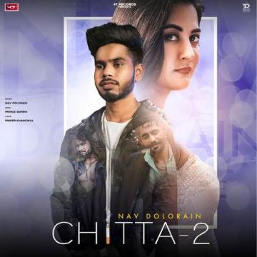 download Chitta-2 Nav Dolorain mp3